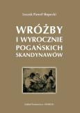 Okładka książki Wróżby i wyrocznie pogańskich Wikingów