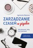 Okładka książki Zarządzanie czasem w pigułce