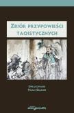 Zbiór przypowieści Taoistycznych. Autor: Guang Yuan. Dobreksiazki.pl Okładka książki Zbiór przypowieści Taoistycznych