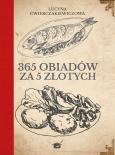 Okładka książki 365 obiadów za pięć złotych