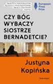 Okładka książki Czy Bóg wybaczy siostrze Bernadetcie?