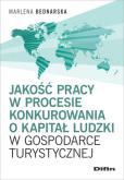 Okładka książki Jakość pracy w procesie konkurowania o kapitał ludzki w gospodarce turystycznej