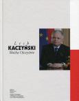 Okładka książki Lech Kaczyński Służba Ojczyźnie