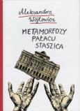 Okładka książki Metamorfozy Pałacu Staszica