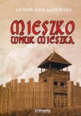 Okładka książki Mieszko wnuk Mieszka