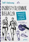 Okładka książki Osobisty dziennik biegacza Dopasuj plan treningowy i ciesz się postępami!