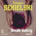 Okładka książki Smak suszy. Audiobook