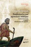 Okładka książki Średniowieczne opowieści biblijne