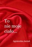 Okładka książki To nie moje ciało