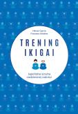 Okładka książki Trening ikigai