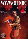 Okładka książki Wyzwolenie? 1945