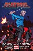 Deadpool T.10 Deadpooliana wybrane. Autor: Gerry Duggan, Hastings Christopher, Scheer Paul, Giovannetti Nick, Seeley Tim, Bondoc Elmo, Camagni J. Dobreksiazki.pl Okładka książki Deadpool T.10 Deadpooliana wybrane