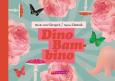 Dino Bambino. Autor: Chutnik Sylwia, von Chrupek Mirella. Dobreksiazki.pl Okładka książki Dino Bambino