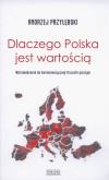 Okładka książki Dlaczego Polska jest wartością