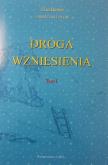 Okładka książki Droga wzniesienia Tom I