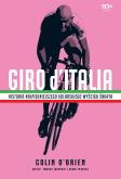 Okładka książki Giro d'Italia. Historia najpiękniejszego kolarskie