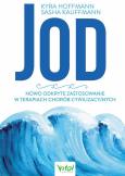 Jod nowo odkryte zastosowanie w terapiach chorób cywilizacyjnych. Autor: Hoffmann Kyra. Dobreksiazki.pl Okładka książki Jod nowo odkryte zastosowanie w terapiach chorób cywilizacyjnych