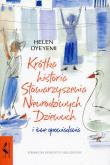Okładka książki Krótka historia Stowarzyszenia Nieurodziwych...