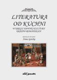 Okładka książki Literatura od kuchni W kręgu dawnej kultury krajów romańskich