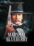 Marshal Blueberry. Autor: William Vance, Michel Rouge. Dobreksiazki.pl Okładka książki Marshal Blueberry