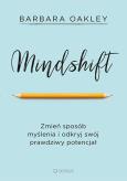 Okładka książki Mindshift Zmień sposób myślenia i odkryj swój prawdziwy potencjał