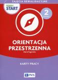 Okładka książki Pewny start Zajęcia rewalidacyjne Poziom 2 Orientacja przestrzenna Karty pracy