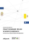 Okładka książki Praktykowanie religii w nowych mediach