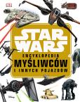 Star Wars. Encyklopedia myśliwców i innych pojazdów. Autor: Laudry Q.Walker. Dobreksiazki.pl Okładka książki Star Wars. Encyklopedia myśliwców i innych pojazdów