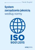 Okładka książki System zarządzania jakością według normy ISO 9001:2015