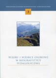 Okładka książki Wzory i wzorce osobowe w biografistyce pedagogicznej