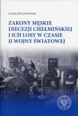 Okładka książki Zakony męskie diecezji chełmińskiej i ich losy w czasie II wojny światowej
