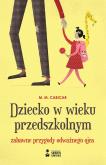 Dziecko w wieku przedszkolnym. Zabawne przygody.... Autor: M.M. Cabicar. Dobreksiazki.pl Okładka książki Dziecko w wieku przedszkolnym. Zabawne przygody...