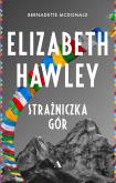 Okładka książki Elizabeth Hawley. Strażniczka gór
