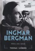 Okładka książki Ingmar Bergman. Miłość, seks i zdrada