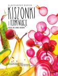 Okładka książki Kiszonki i fermentacje Bestseller w nowej odsłonie