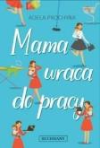 Okładka książki Mama wraca do pracy