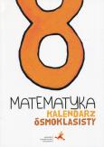 Okładka książki Matematyka SP 8 Kalendarz ósmoklasisty GWO