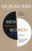 Men without women. Autor: Haruki Murakami, Gabriel Philip, Goosen Ted. Dobreksiazki.pl Okładka książki Men without women