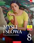 Okładka książki Myśli i słowa Język polski 8 Podręcznik Literatura kultura język