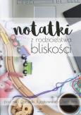 Okładka książki Notatki z rodzicielstwa bliskości
