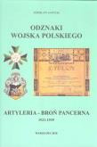 Okładka książki Odznaki Wojska Polskiego 1921-1939 Artyleria - Broń Pancerna