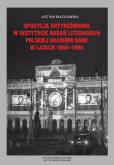 Okładka książki Opozycja antyreżimowa w Instytucie Badań Literackich Polskiej Akademii Nauk w latach 1956-1989