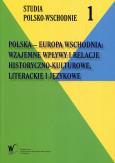 Opakowanie Polska - Europa Wschodnia Wzajemne wpływy i relacje historyczno-kulturowe literackie i językowe