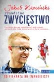 Prawdziwe zwycięstwo. Autor: Jakub Kamiński. Dobreksiazki.pl Okładka książki Prawdziwe zwycięstwo