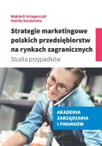 Okładka książki Strategie marketingowe polskich przedsiębiorstw na rynkach zagranicznych
