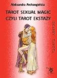 Okładka książki Tarot Sexual Magic, czyli Tarot Ekstazy