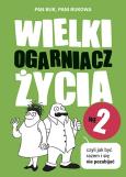 Okładka książki Wielki ogarniacz życia we dwoje, czyli jak...