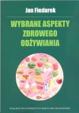 Okładka książki Wybrane aspekty zdrowego odżywiania