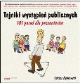 Okładka książki Tajniki wystąpień publicznych. 101 porad...