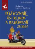 Okładka książki Pożyczanie jest srebrem, a rabowanie złotem. - Audiobook